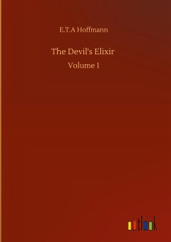 The Devil's Elixir - Hoffmann, E. T. A