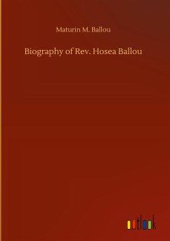 Biography of Rev. Hosea Ballou - Ballou, Maturin M.