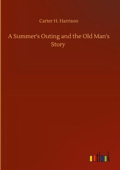 A Summer's Outing and the Old Man's Story