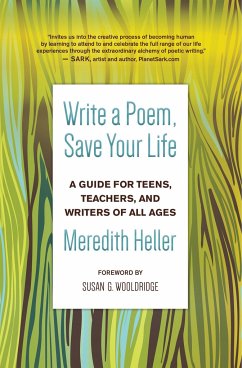 Write a Poem, Save Your Life - Heller, Meredith