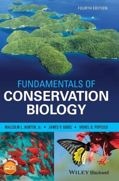 Fundamentals of Conservation Biology - Hunter, Malcolm L. (University of Maine); Gibbs, James P. (State University of New York); Popescu, Viorel D.