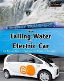 From Falling Water to Electric Car