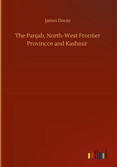 The Panjab, North-West Frontier Provincce and Kashmir