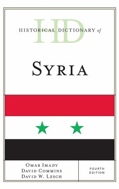 Historical Dictionary of Syria, Fourth Edition - Imady, Omar; Commins, David; Lesch, David W.