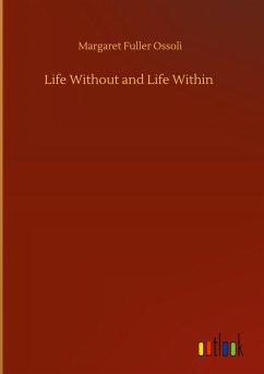 Life Without and Life Within