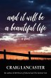 And It Will Be a Beautiful Life - Bild 1