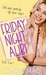 Friday Night Alibi (Quirky Girls)... - Bild 1