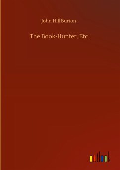 The Book-Hunter, Etc