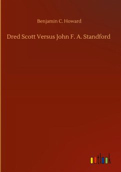 Dred Scott Versus John F. A. Standford