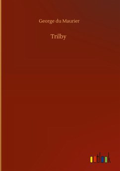 Trilby - Maurier, George Du