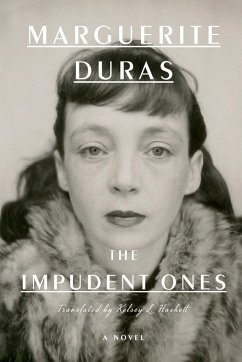 The Impudent Ones - Duras, Marguerite