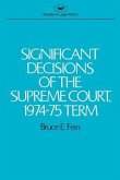 Significant Decisions of the Supreme Court 1974-75