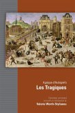 Agrippa d'Aubigné's Les Tragiques: Volume 561