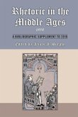 Rhetoric in the Middle Ages (1974): A Bibliographic Supplement to 2016: Volume 547