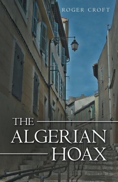 The Algerian Hoax - Croft, Roger