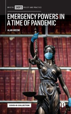 Emergency Powers in a Time of Pandemic - Greene, Alan