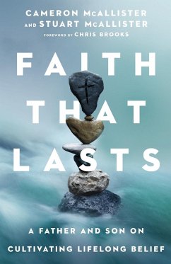 Faith That Lasts - Mcallister, Cameron; Mcallister, Stuart; Brooks, Chris