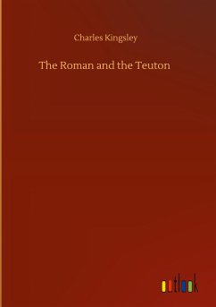 The Roman and the Teuton