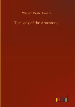 The Lady of the Aroostook - Howells, William Dean
