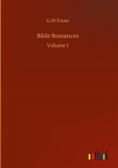 Bible Romances - Foote, G. W
