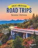 Great American Road Trips - Scenic Drives Great American Road Trips - Scenic Drives