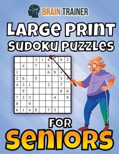 Large Print Sudoku Puzzles For Seniors - Trainer, Brain