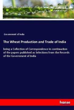 The Wheat Production and Trade of India - Government of India