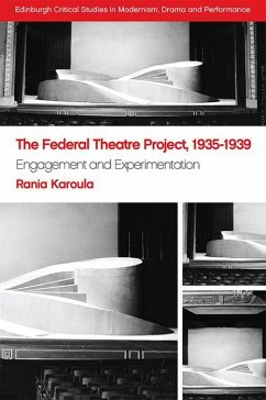 The Federal Theatre Project, 1935-1939 - Karoula, Rania