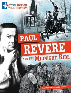 Paul Revere and the Midnight Ride - Smith-Llera, Danielle