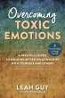 Overcoming Toxic Emotions - Bild 1