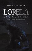 Lorela: Dog Warriors