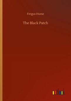 The Black Patch - Hume, Fergus