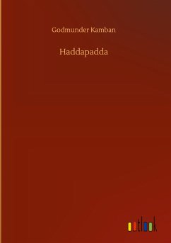 Haddapadda - Kamban, Godmunder