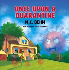 Once Upon a Quarantine - Behm, M. C.