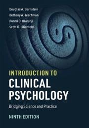 Introduction to Clinical Psychology - Bernstein, Douglas A; Teachman, Bethany A; Olatunji, Bunmi O; Lilienfeld, Scott O