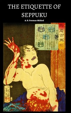 The Etiquette of Seppuku - Freeman-Mitford, A. B.