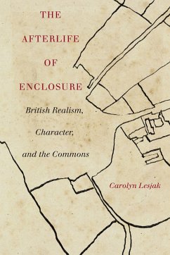 The Afterlife of Enclosure - Lesjak, Carolyn J