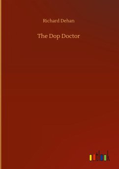 The Dop Doctor - Dehan, Richard