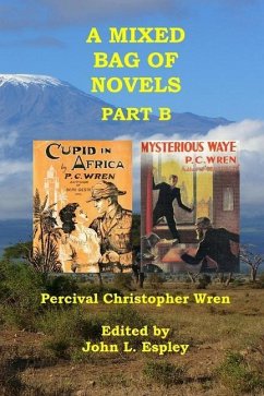 A Mixed Bag of Novels Part B: Cupid in Africa & Mysterious Waye - Wren, Percival Christopher