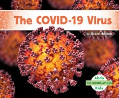 The Covid-19 Virus - Hansen, Grace