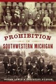 Prohibition in Southwestern Michigan