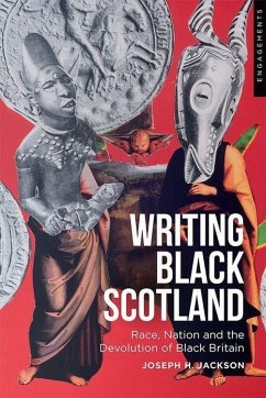 Writing Black Scotland - Jackson, Joseph H.