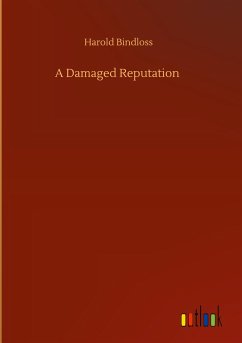 A Damaged Reputation