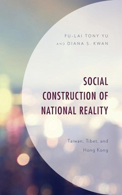 Social Construction of National Reality - Yu, Fu-Lai Tony; Kwan, Diana S.