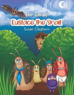 The Tale of Eustace the Snail - Cleghorn, Susan