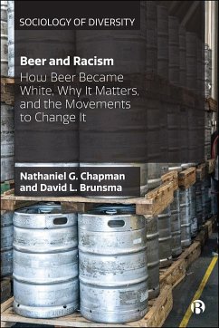 Beer and Racism - G Chapman, Nathaniel; L Brunsma, David