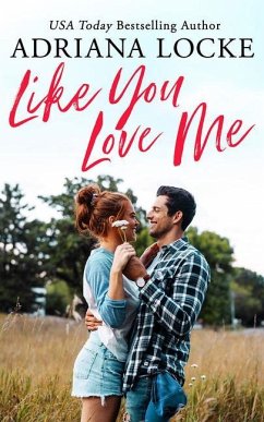 Like You Love Me - Locke, Adriana