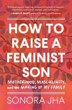 How to Raise a Feminist Son - Jha, Sonora