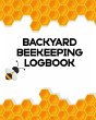 Backyard Beekeeping Logbook - Bild 1