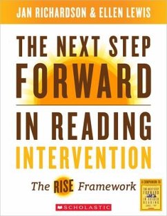The Next Step Forward in Reading Intervention - Richardson, Jan; Lewis, Ellen